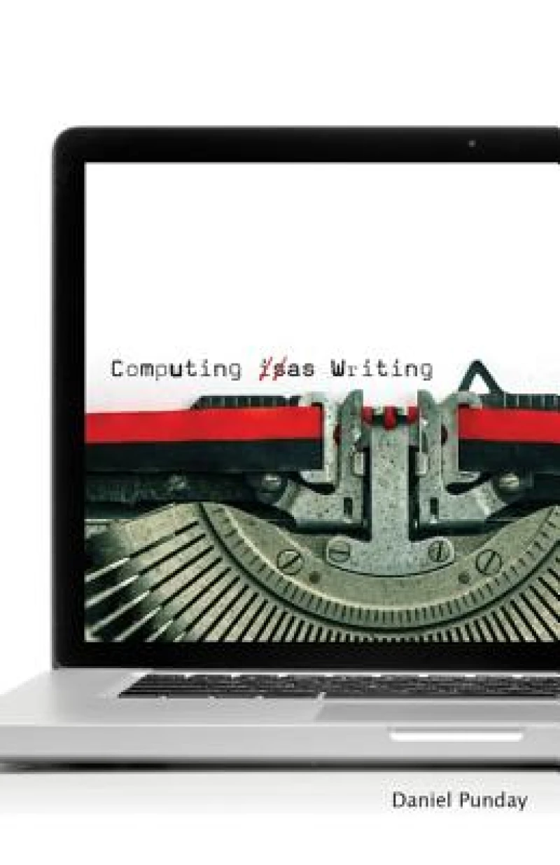 Computing As Writing