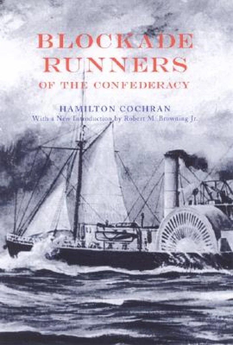 Blockade Runners of the Confederacy