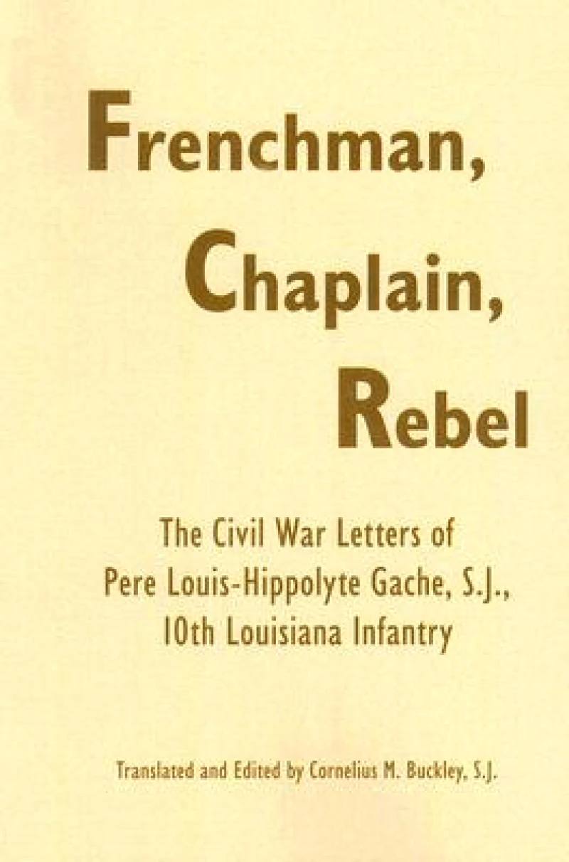 Frenchman, Chaplain, Rebel