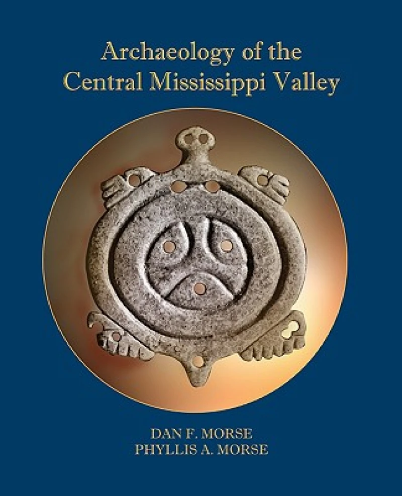 Archaeology of the Central Mississippi Valley