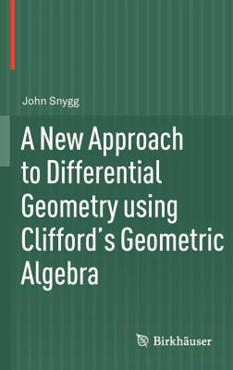 A New Approach to Differential Geometry using Clifford's Geometric Algebra