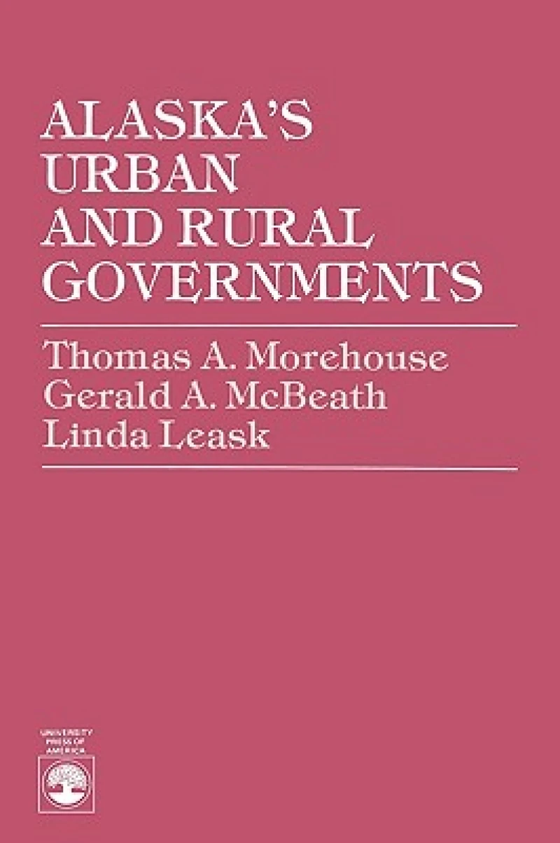 Alaska's Urban and Rural Governments