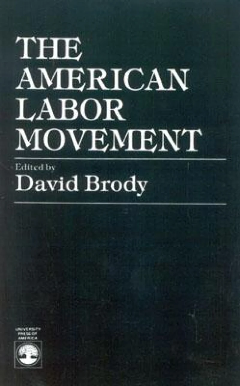 The American Labor Movement