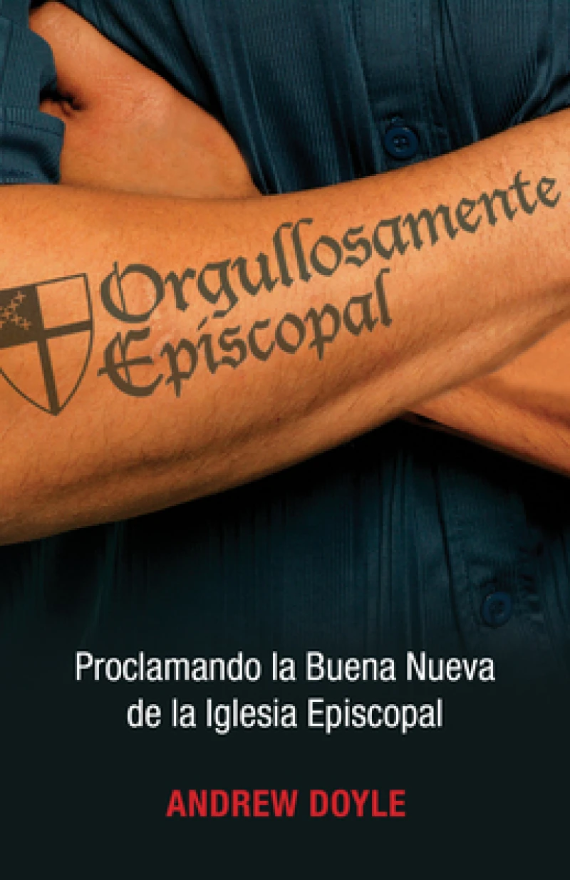 Orgullosamente Episcopal (Edicin espaol)
