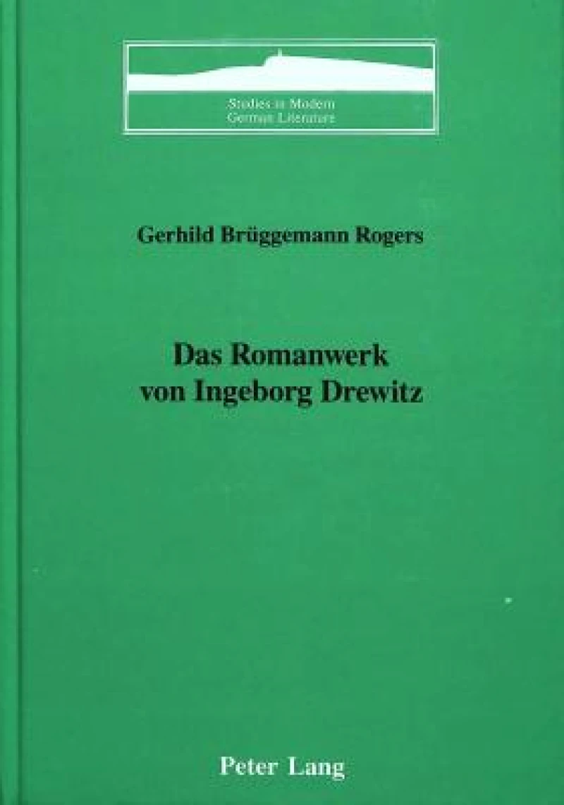 Das Romanwerk von Ingeborg Drewitz