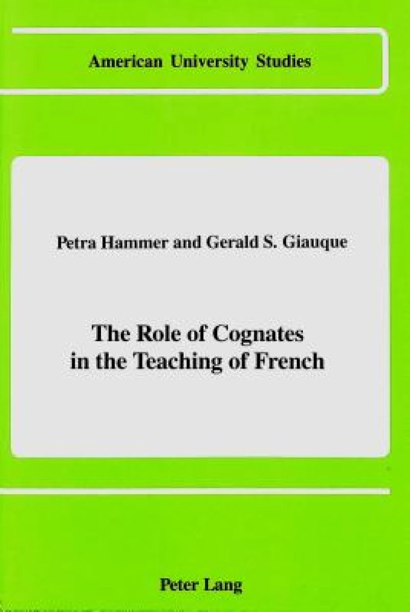 The Role of Cognates in the Teaching of French
