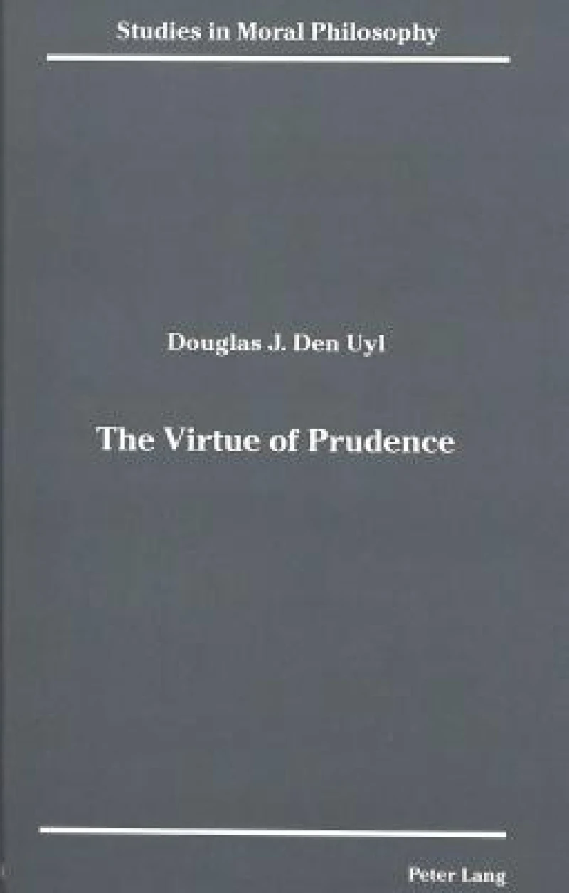 The Virtue of Prudence
