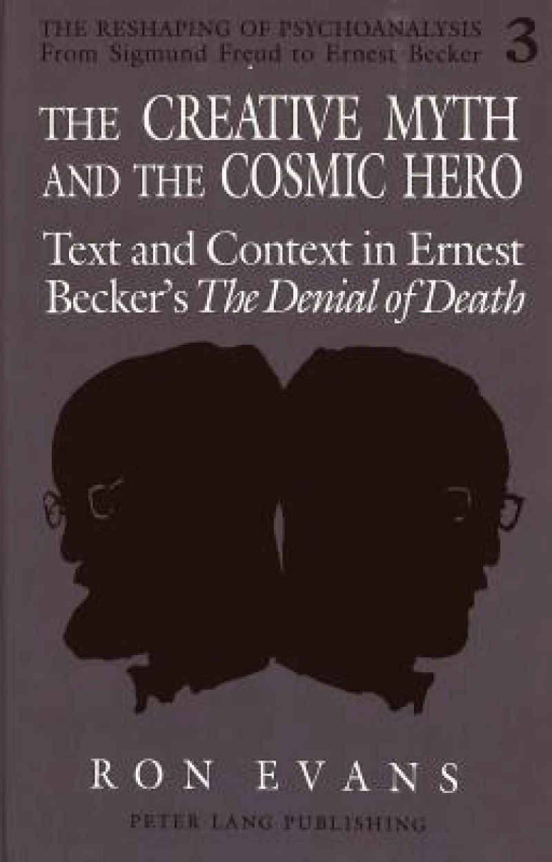The Creative Myth and The Cosmic Hero
