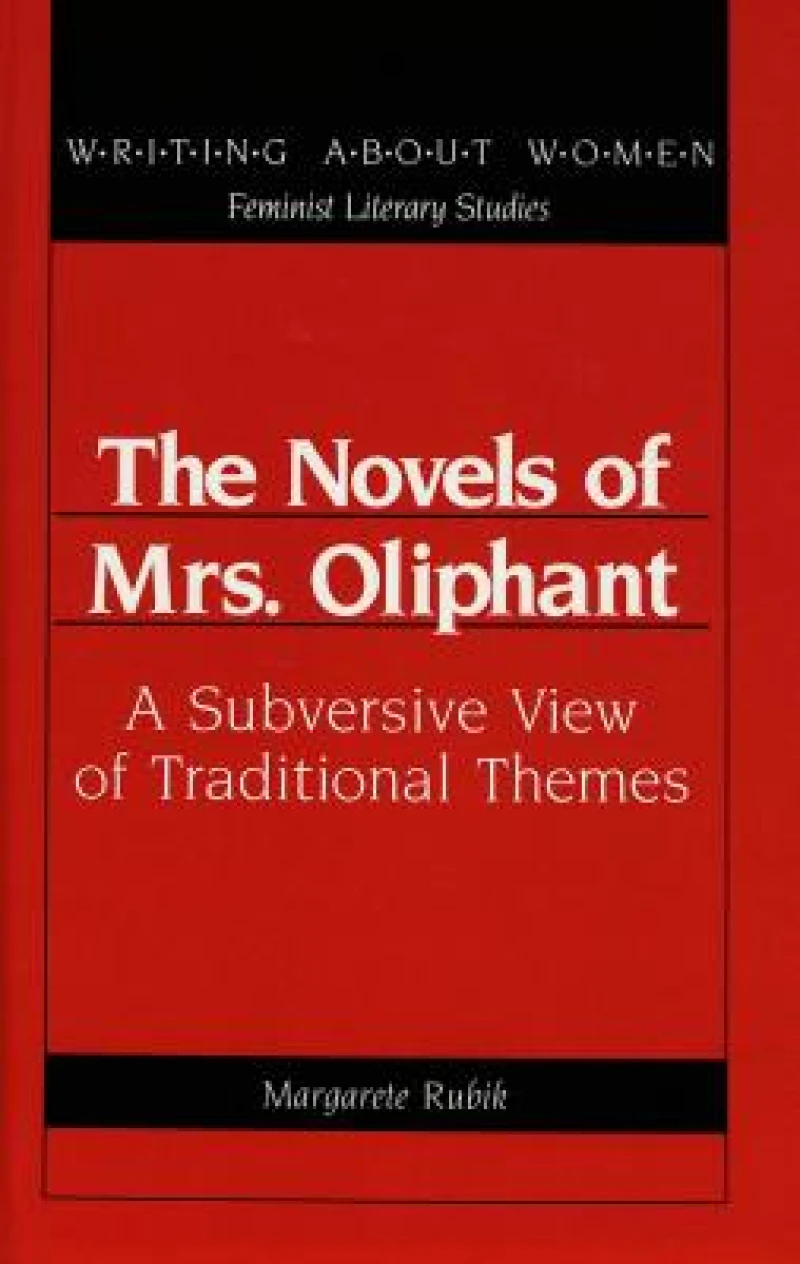The Novels of Mrs. Oliphant