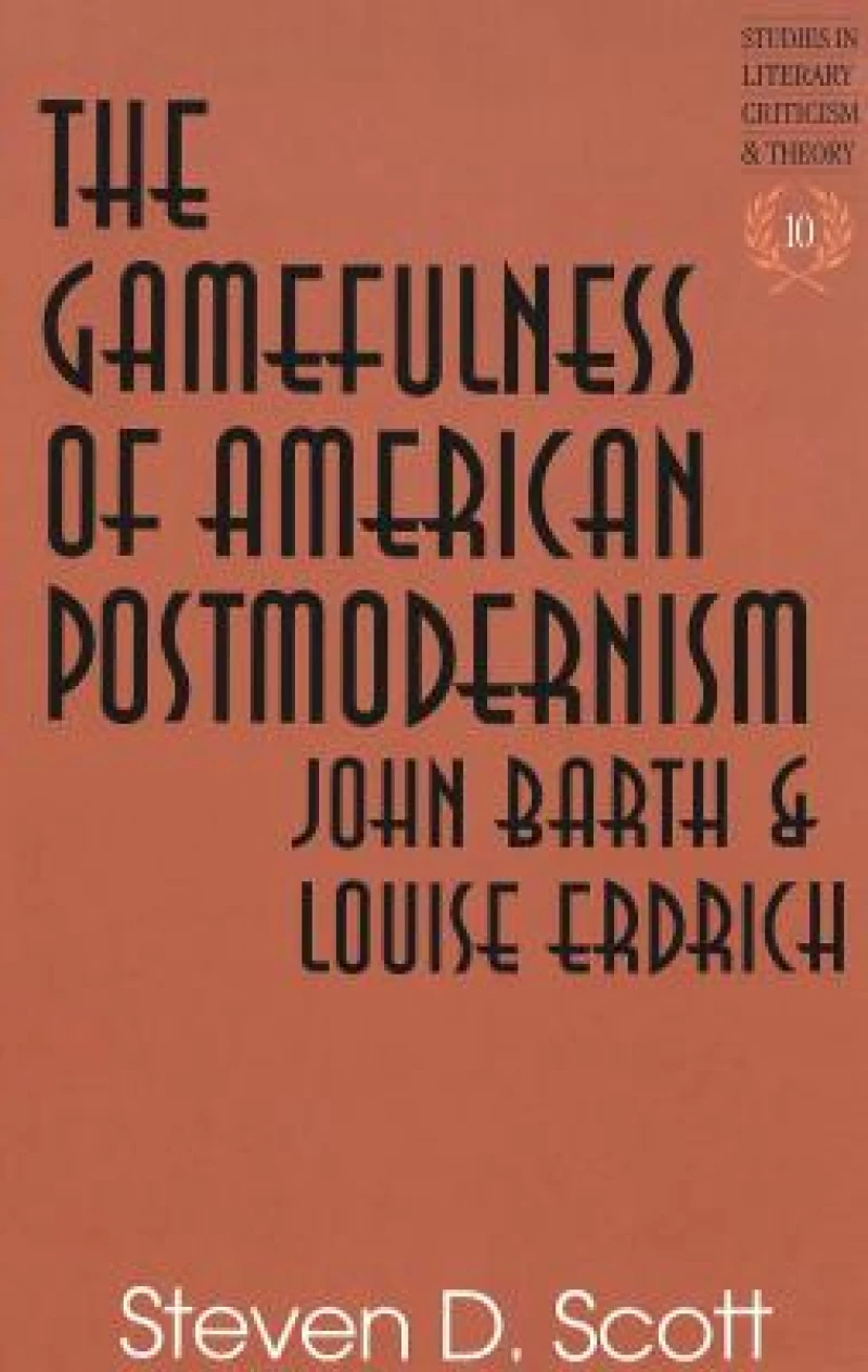 The Gamefulness of American Postmodernism