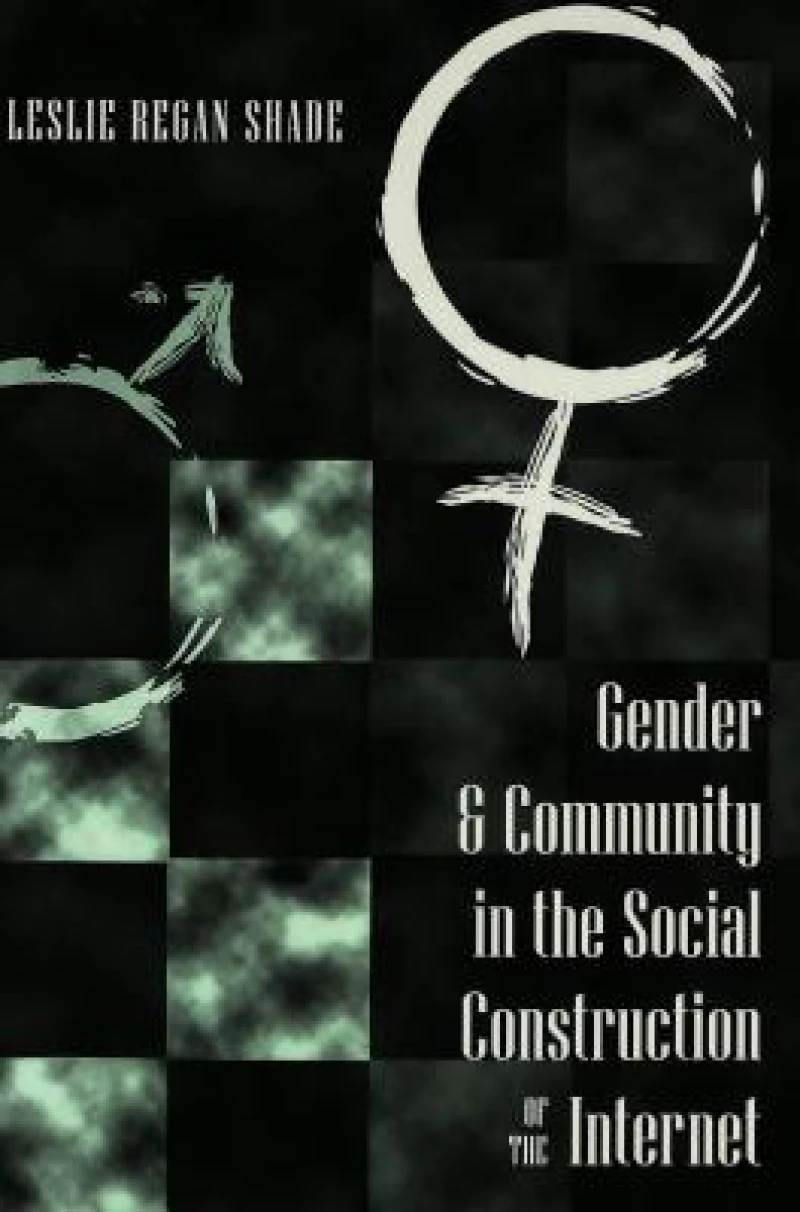 Gender & Community in the Social Construction of the Internet