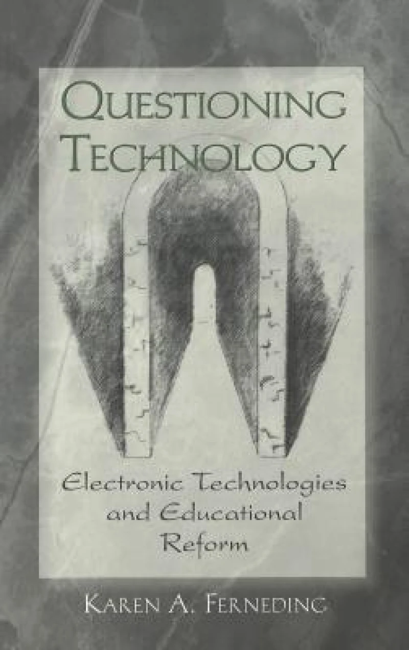 Questioning Technology