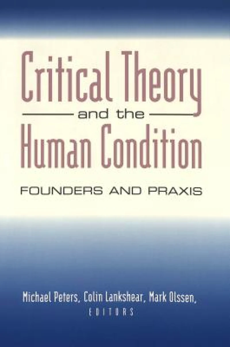 Critical Theory and the Human Condition