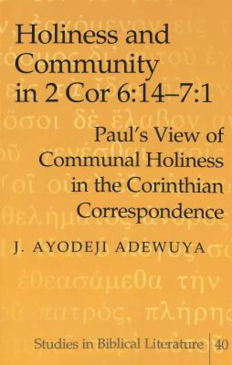 Holiness and Community in 2 Cor 6:14-7:1
