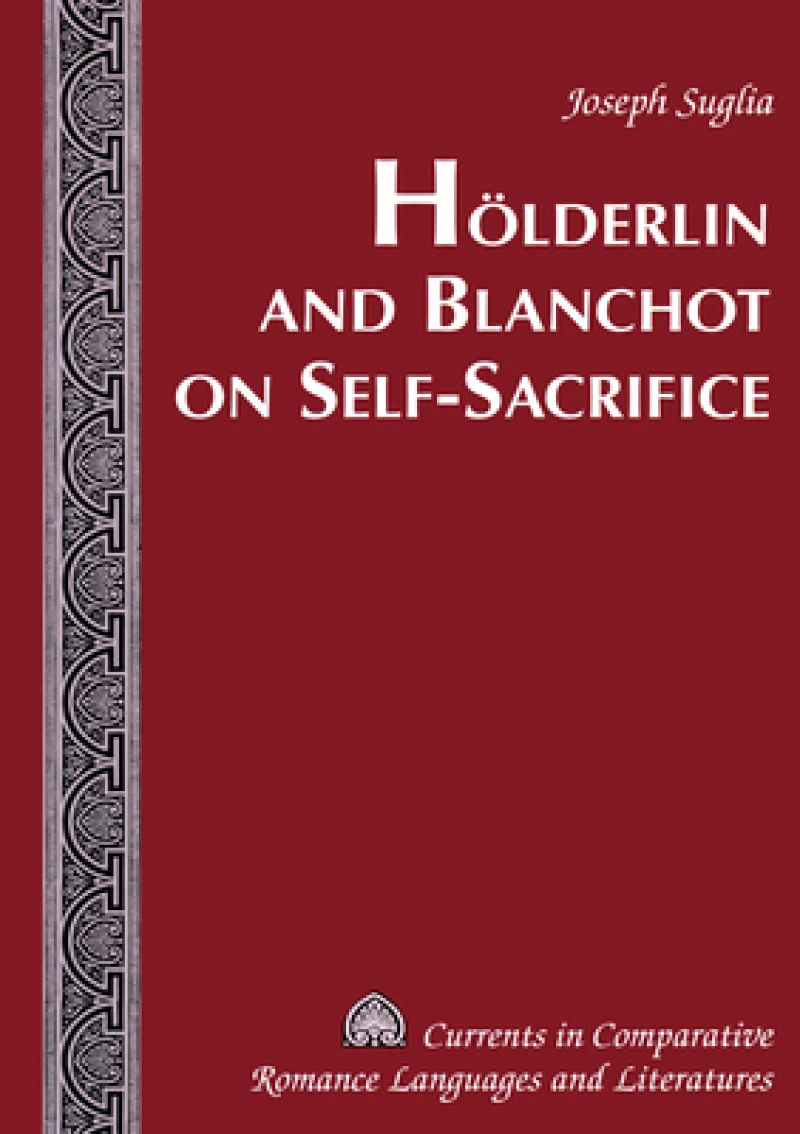 Hoelderlin and Blanchot on Self-sacrifice