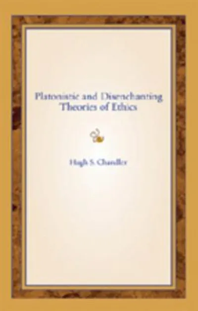 Platonistic and Disenchanting Theories of Ethics