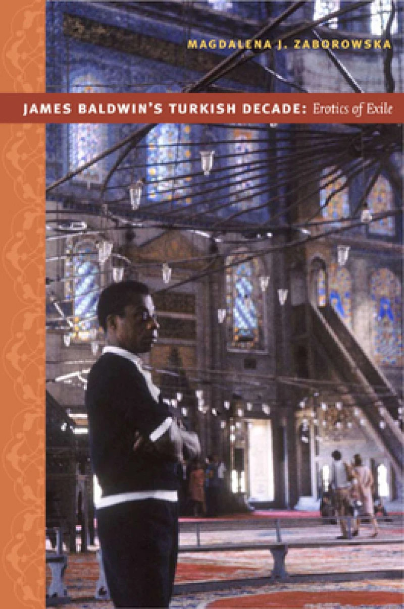 James Baldwin's Turkish Decade