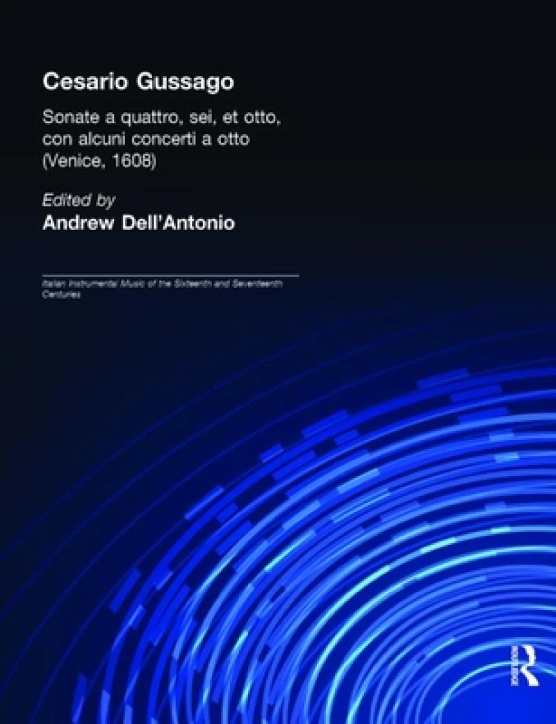 Cesario Gussago. Sonate a quattro, sei, et otti