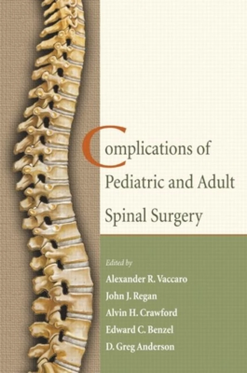 Complications of Pediatric and Adult Spinal Surgery