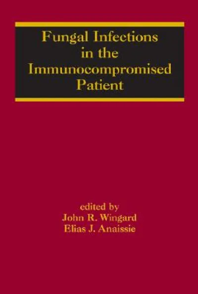 Fungal Infections in the Immunocompromised Patient