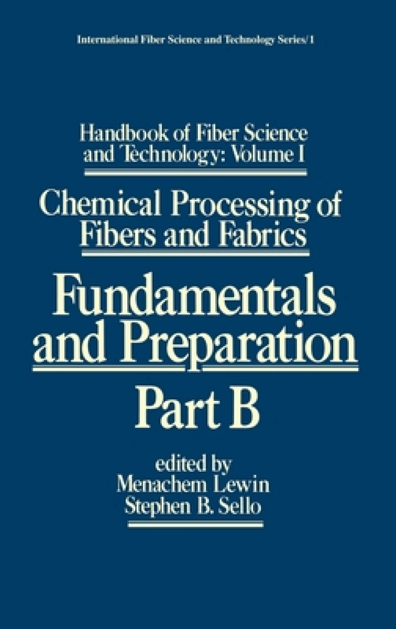 Handbook of Fiber Science and Technology: Volume 1