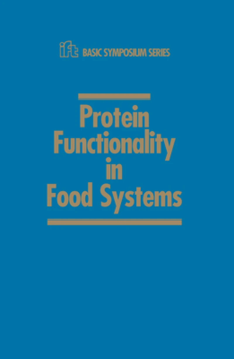 Protein Functionality in Food Systems