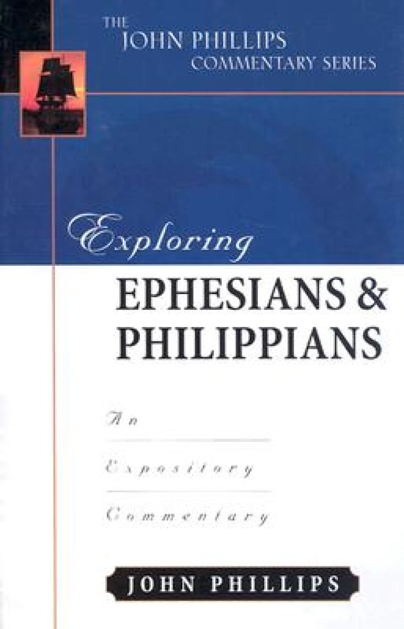 Exploring Ephesians & Philippians – An Expository Commentary