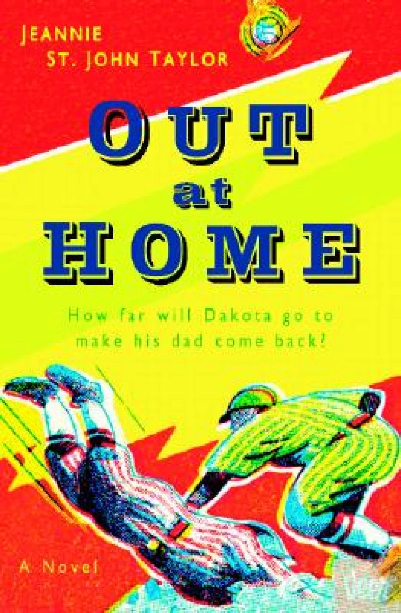 Out at Home – A Novel