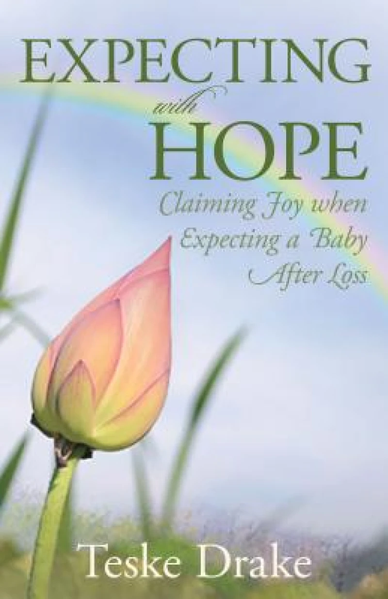 Expecting with Hope – Claiming Joy When Expecting a Baby After Loss