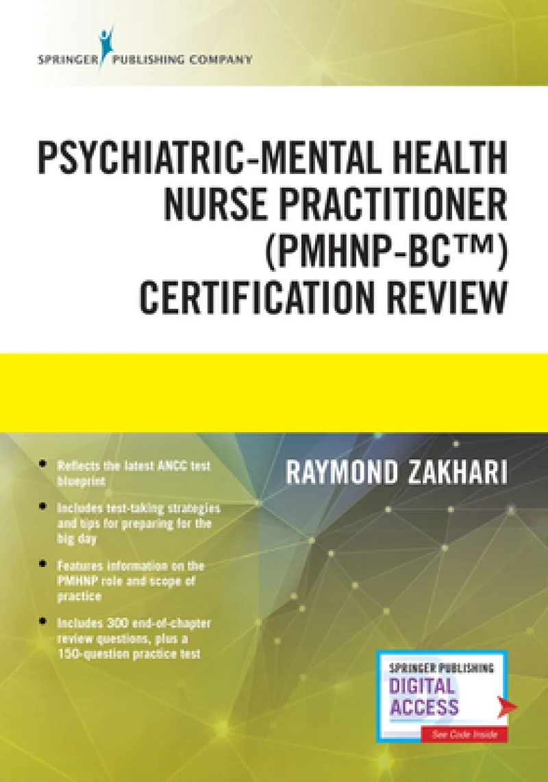 The Psychiatric-Mental Health Nurse Practitioner Certification Review Manual