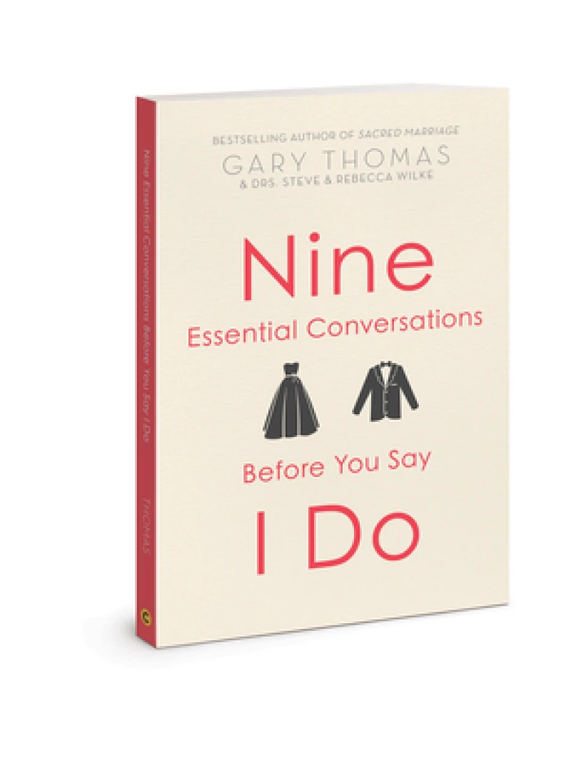 Nine Essential Conversations Before You Say I Do