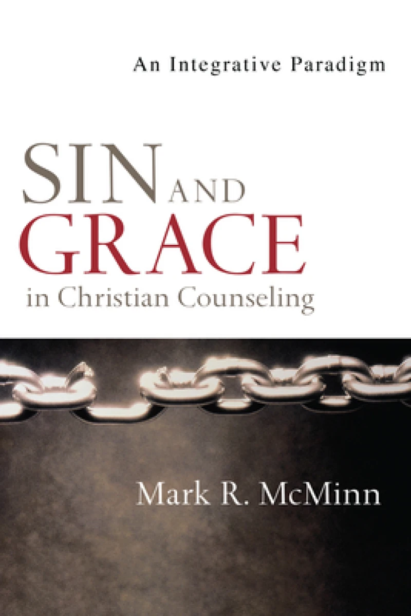 Sin and Grace in Christian Counseling – An Integrative Paradigm