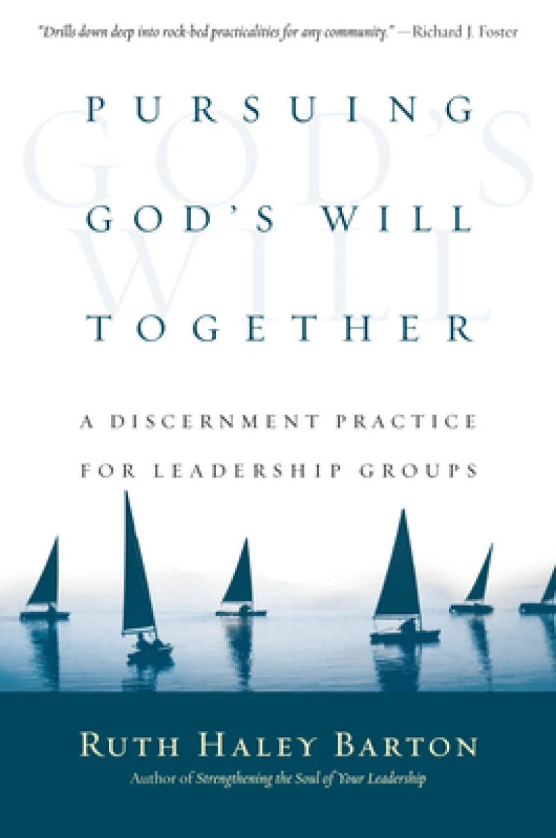 Pursuing God`s Will Together – A Discernment Practice for Leadership Groups