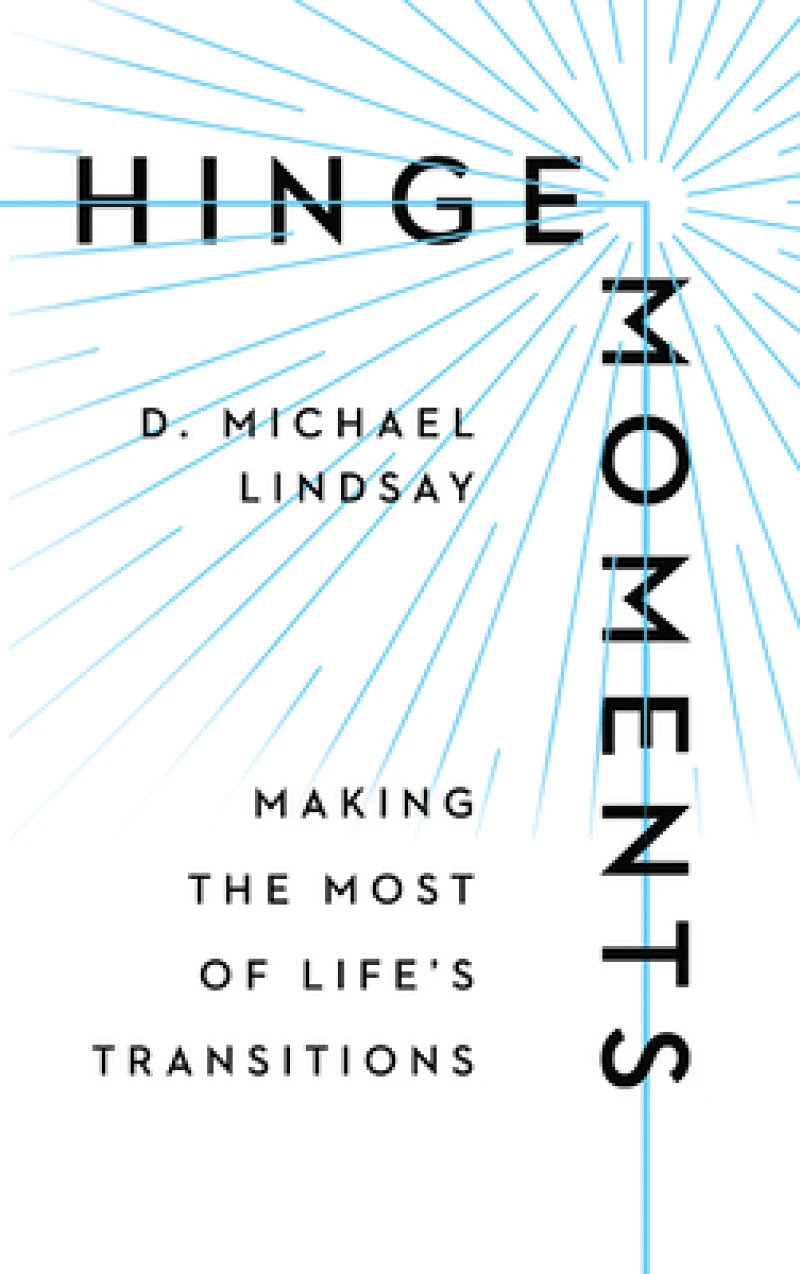 Hinge Moments – Making the Most of Life`s Transitions