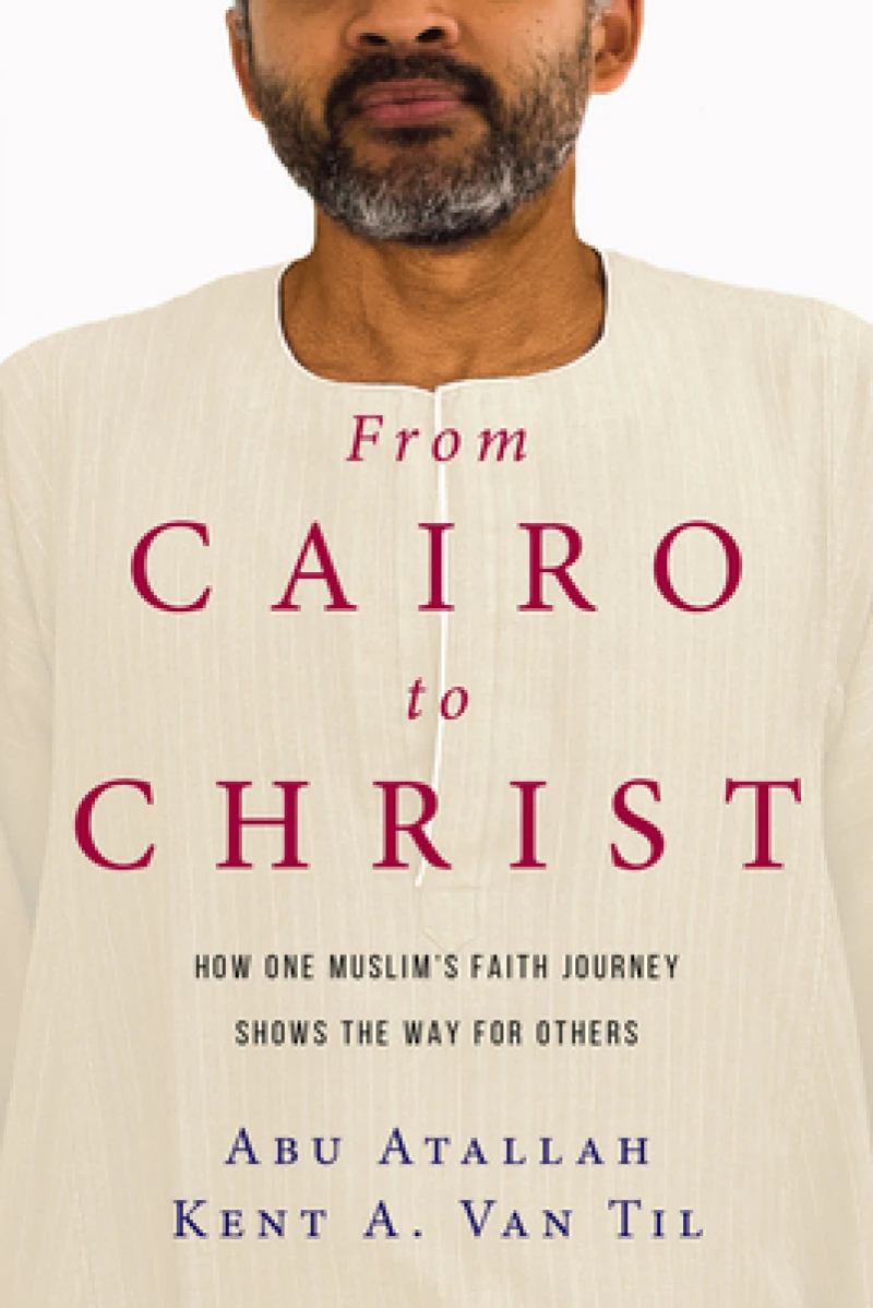 From Cairo to Christ – How One Muslim`s Faith Journey Shows the Way for Others