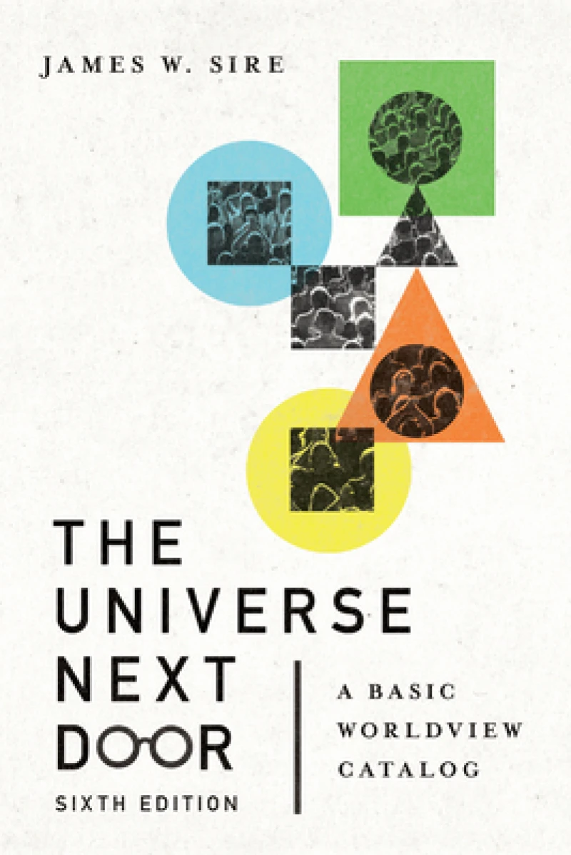 The Universe Next Door – A Basic Worldview Catalog