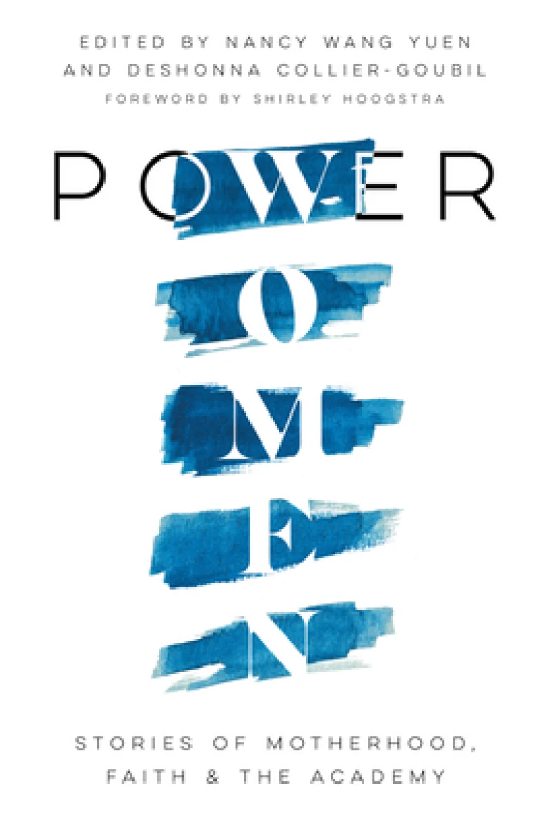 Power Women – Stories of Motherhood, Faith, and the Academy