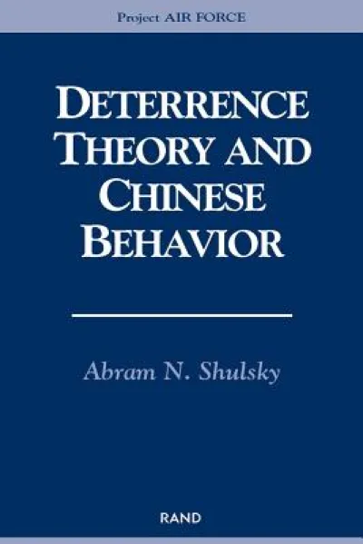 Deterrence Theory and Chinese Behavior