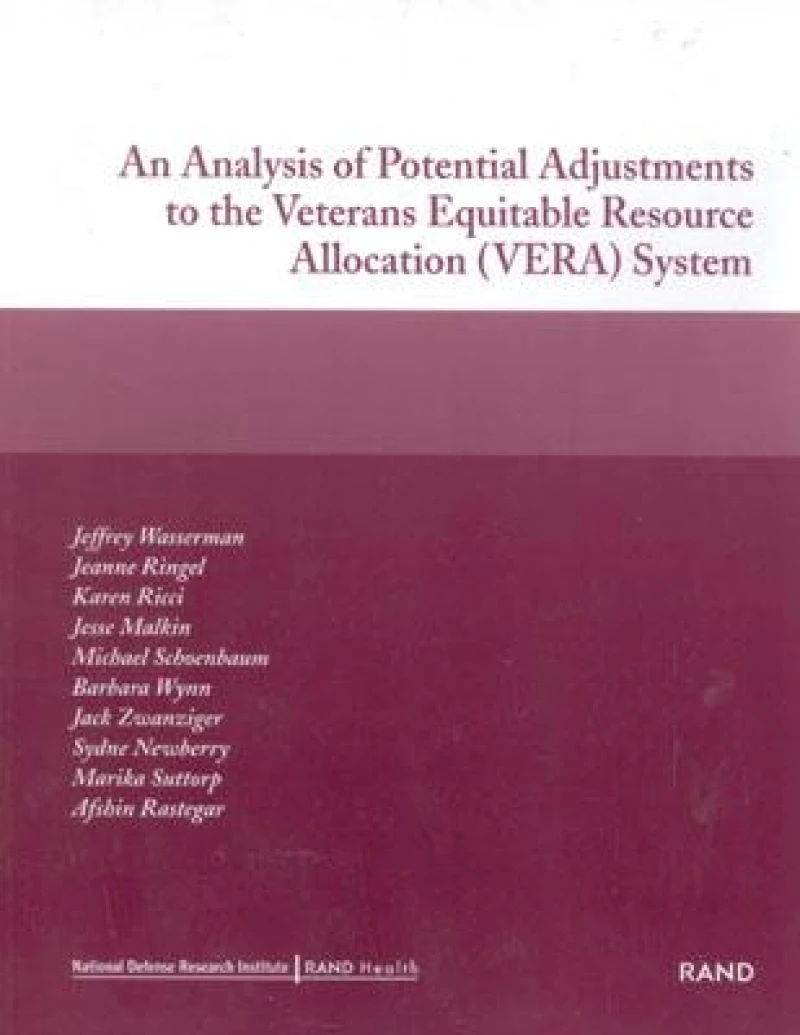 An Analysis of Potential Adjustments to the Veterans Equitable Resource Allocation (VERA) System