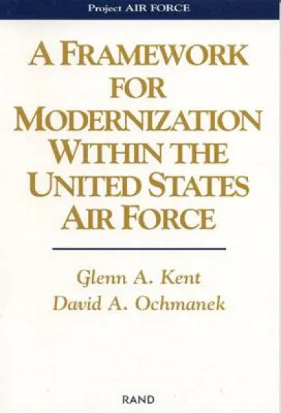 A Framework for Modernization within the United States Air Force