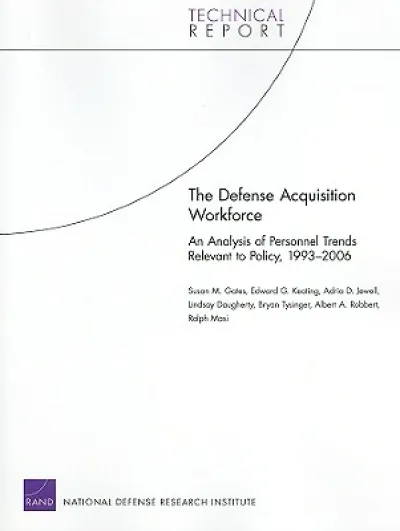 The Defense Acquisition Workforce