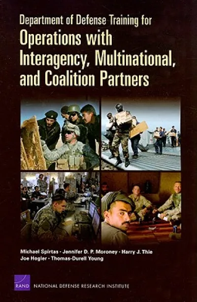Department of Defense Training for Operations with Interagency, Multinational, and Coalition Partners