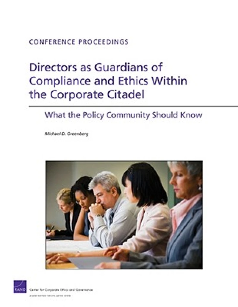 Directors as Guardians of Compliance and Ethics Within the Corporate Citadel