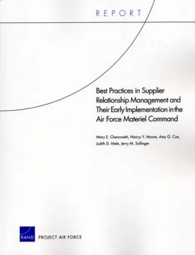 Best Practices in Supplier Relationship Management and Their Early Implementation in the Air Force Material Command
