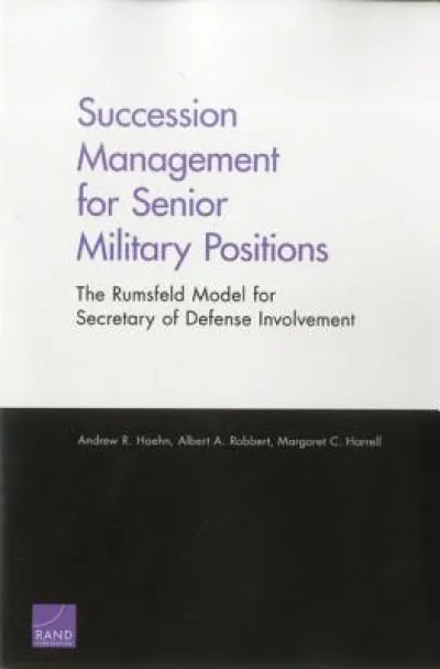 Succession Management for Senior Military Positions