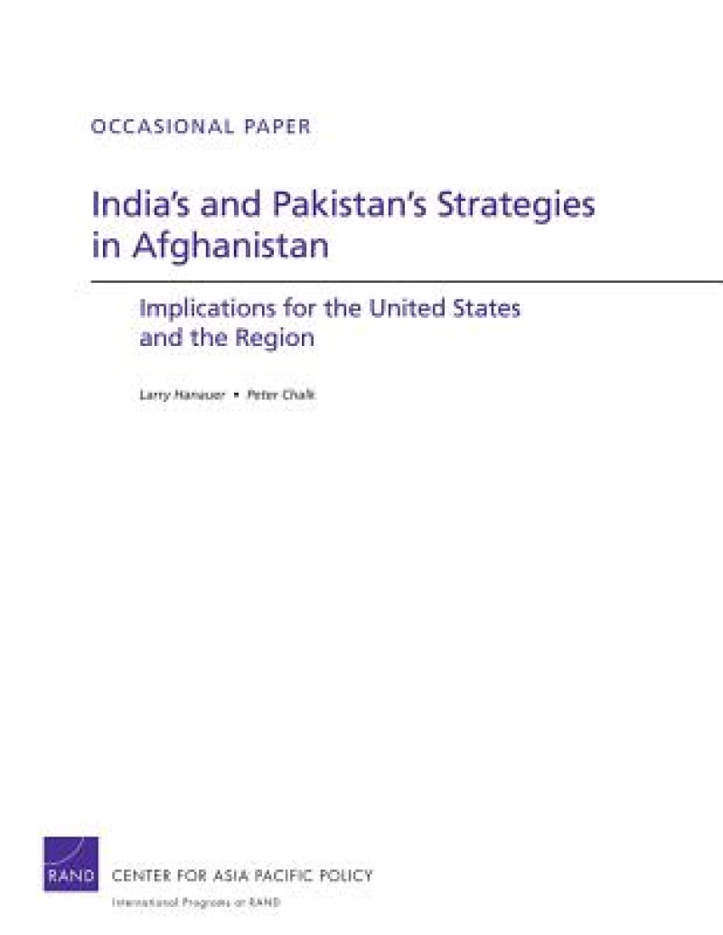 India's and Pakistan's Strategies in Afghanistan