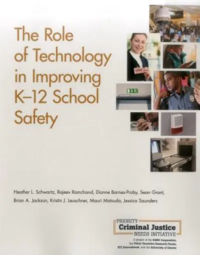 The Role of Technology in Improving K-12 School Safety