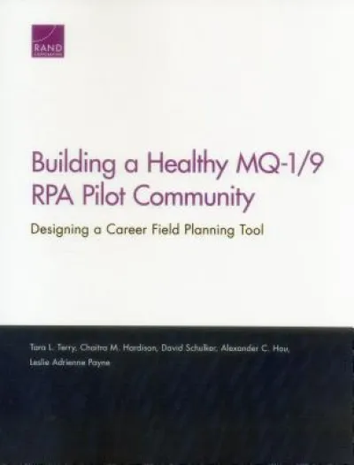 Building a Healthy Mq-1/9 Rpa Pilot Community