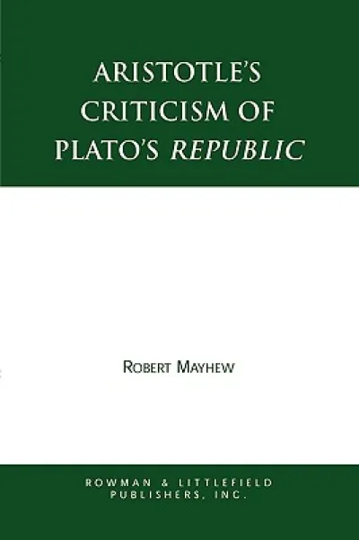 Aristotle's Criticism of Plato's Republic