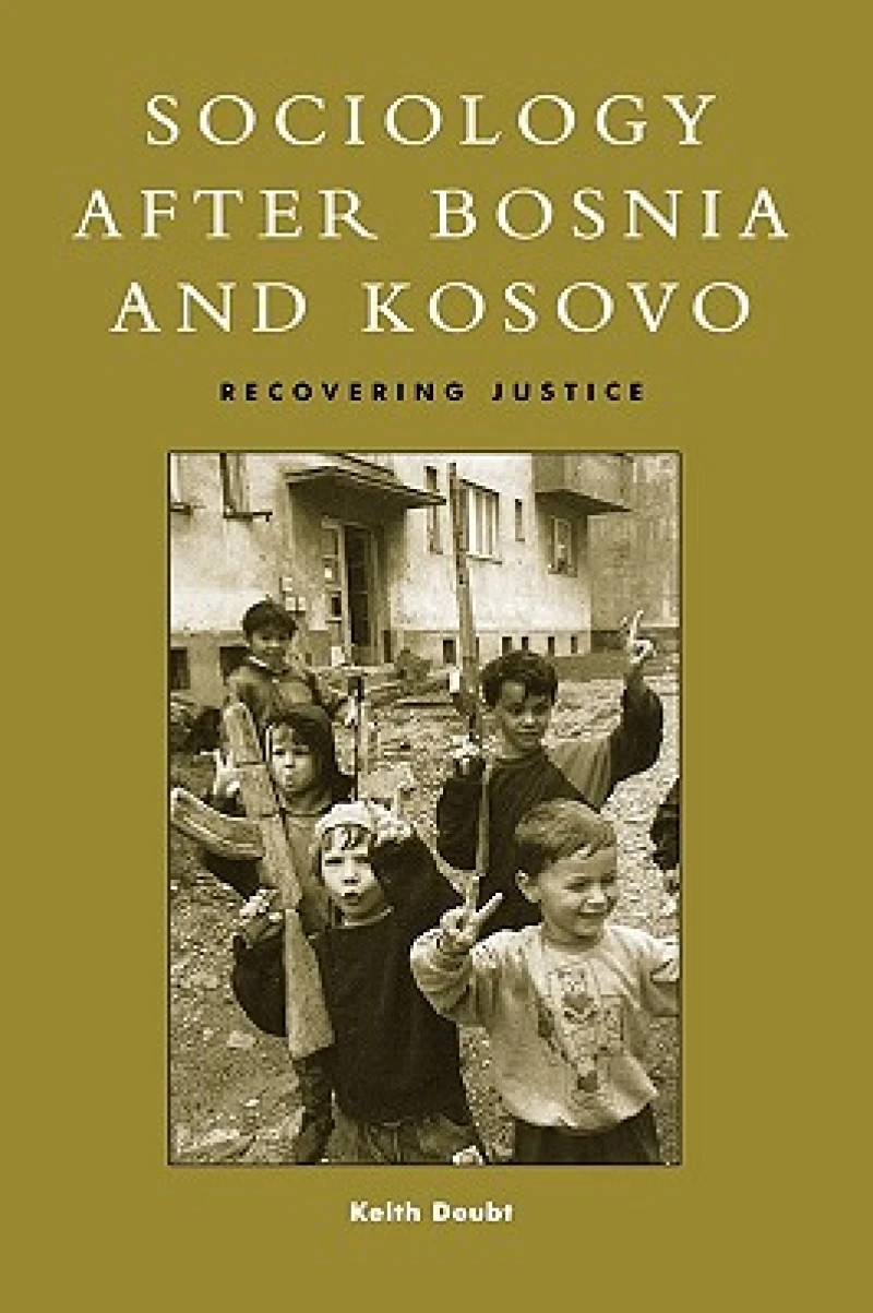 Sociology after Bosnia and Kosovo